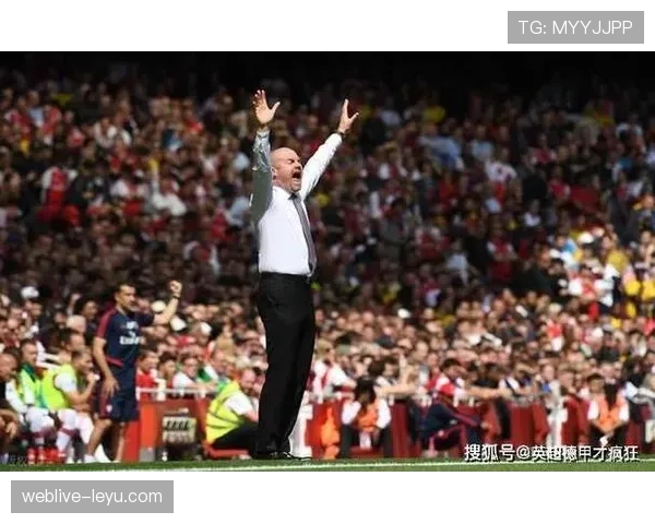 肖恩·戴奇重返英超执掌伯恩利，新篇章开启引关注